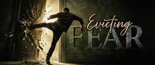 Evicting Fear
