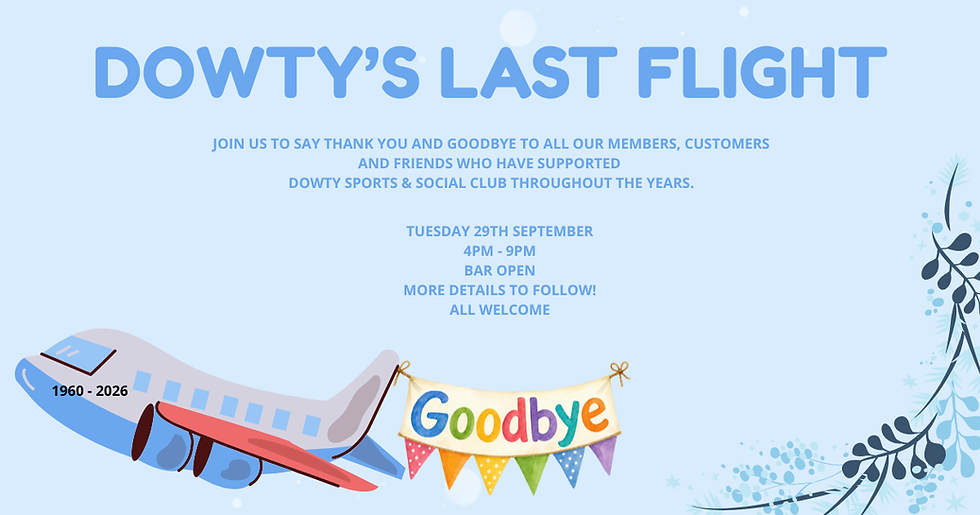 DOWTY'S LAST FLIGHT - A FINAL CELEBRATION