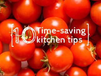 10 Time-Saving Kitchen Tips