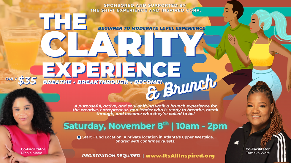 The Clarity Experience and Brunch
