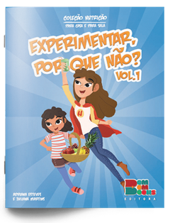 Experimentar, por que não?