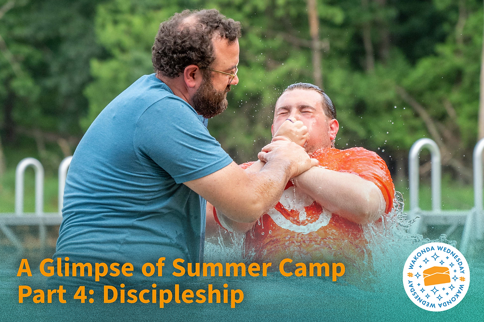 A Glimpse of Summer Camp, Part 4: Discipleship