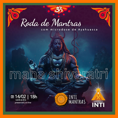 Convite para a Roda de Mantras, especial do Maha Shivaratri, que acontecerá no dia 14 de fevereiro de 2026, no Instituto Inti em Guarulhos.