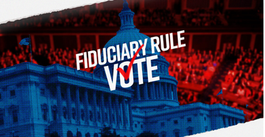 Bill to kill fiduciary rule heads for full congressional vote