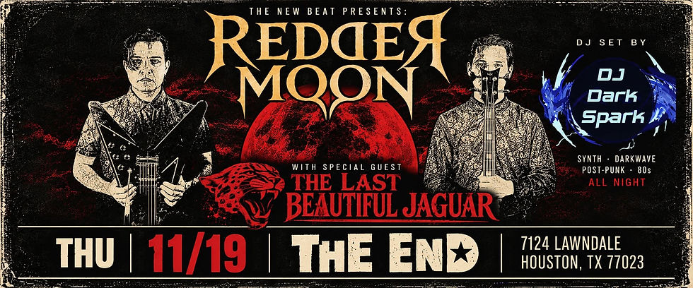 Redder Moon & The Last Beautiful Jaguar