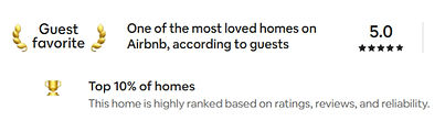 Airbnb guest favorite: Top 10%, 5.0-star rating based on reviews and reliability