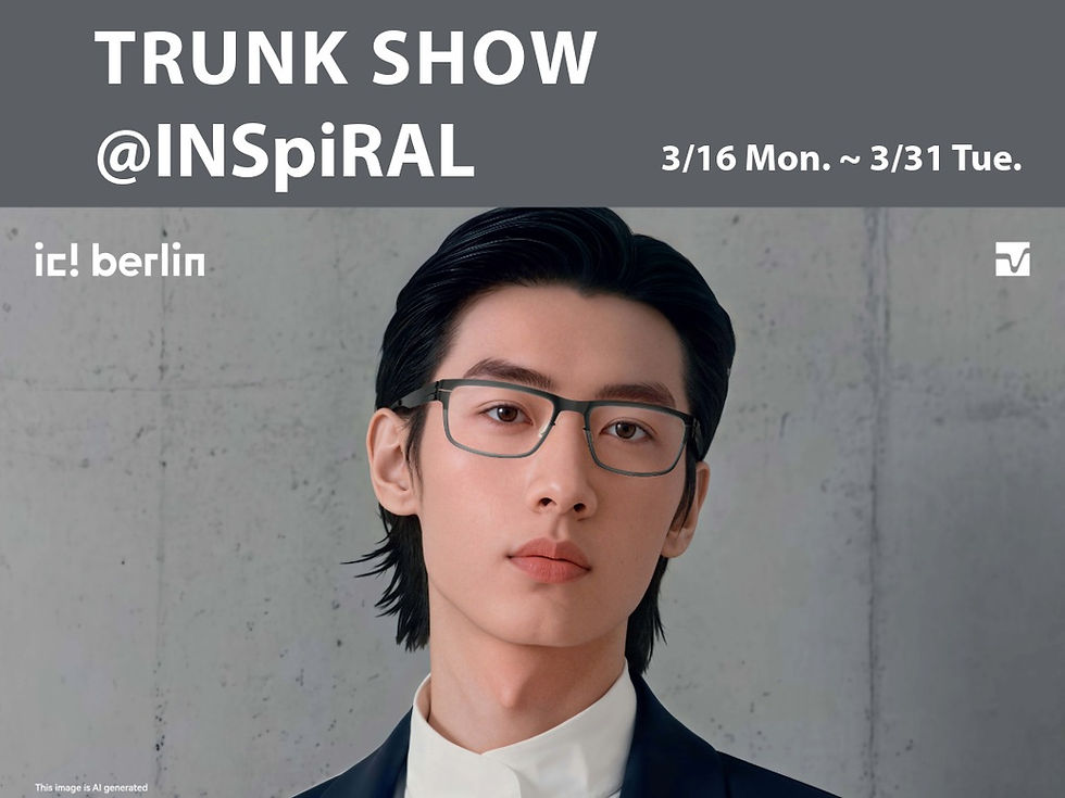 ic! berlin TRUNK SHOW@インスパイラル成城眼鏡店