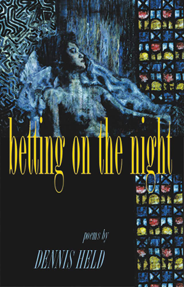 BETTING ON THE NIGHT