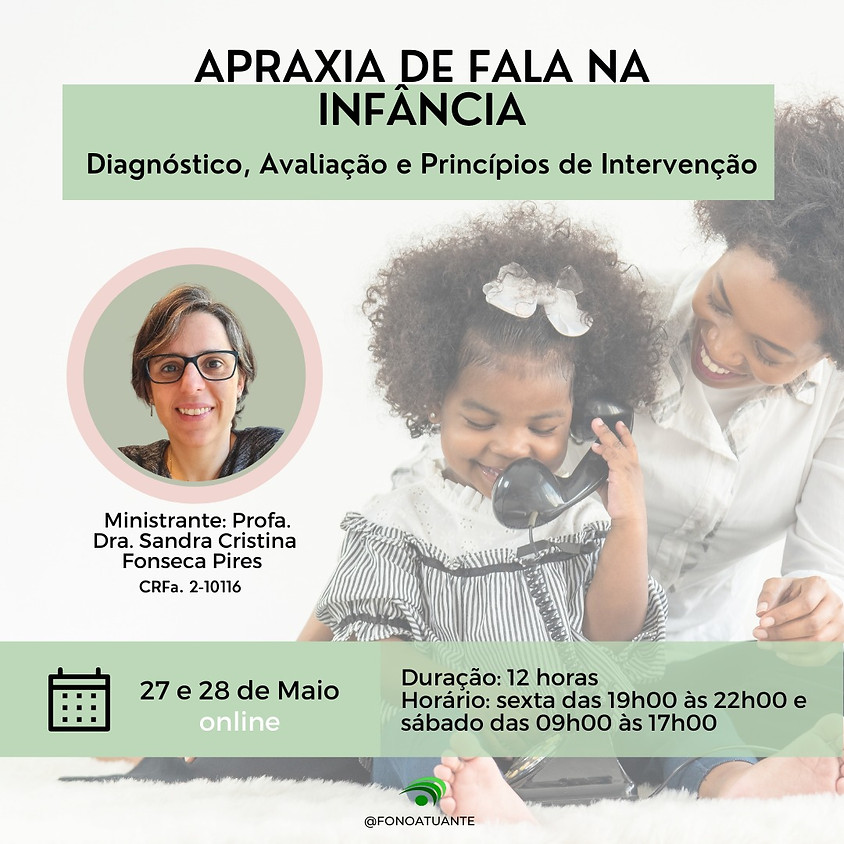 Apraxia de fala na infância - Diagnóstico, avaliação e princípios de intervenção