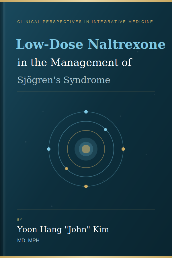 Low-Dose Naltrexone in the Management of Sjögren's Syndrome -LDN Sjogren