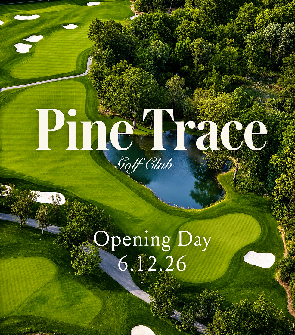 High-angle aerial drone photograph of the lush green fairways and a water hazard at Pine Trace Golf Club, featuring a text overlay that reads "Pine Trace Golf Club Opening Day 6.12.26."