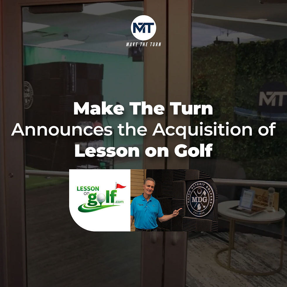 Make The Turn Announces Acquisition of Award Winning “Lesson on Golf” Program
