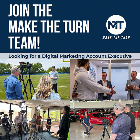 Make The Turn hiring promo for a Digital Marketing Account Executive. Includes bold headline, company logo, and four images showing video shoots, client meetings, and lifestyle branding—highlighting a fast-paced, creative work environment.