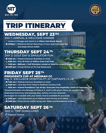 Trip itinerary poster for Make The Turn x MDG Chicago golf package, showing four‑day schedule with golf at Willow Crest, Presidents Cup hospitality at Medinah Country Club, and group dinners.