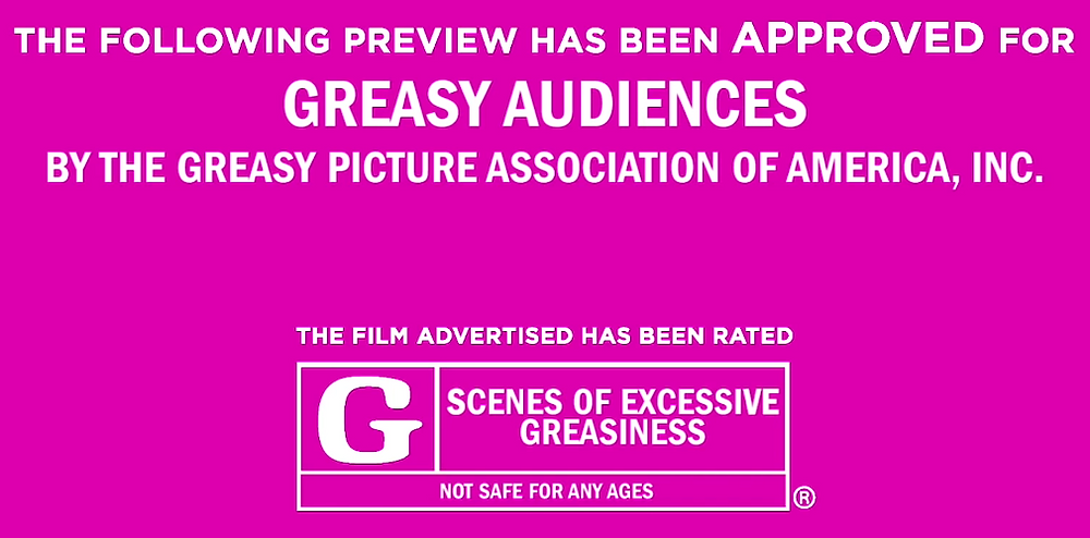 Screenshot of the trailer rating card that's a spoof on MPAA ratings, which rates the movie G for scenes of excessive greasiness by the Greasy Picture Association of America