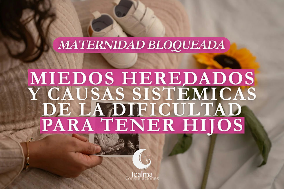 Maternidad bloqueada: Miedos heredados, duelos silenciados y causas sistémicas