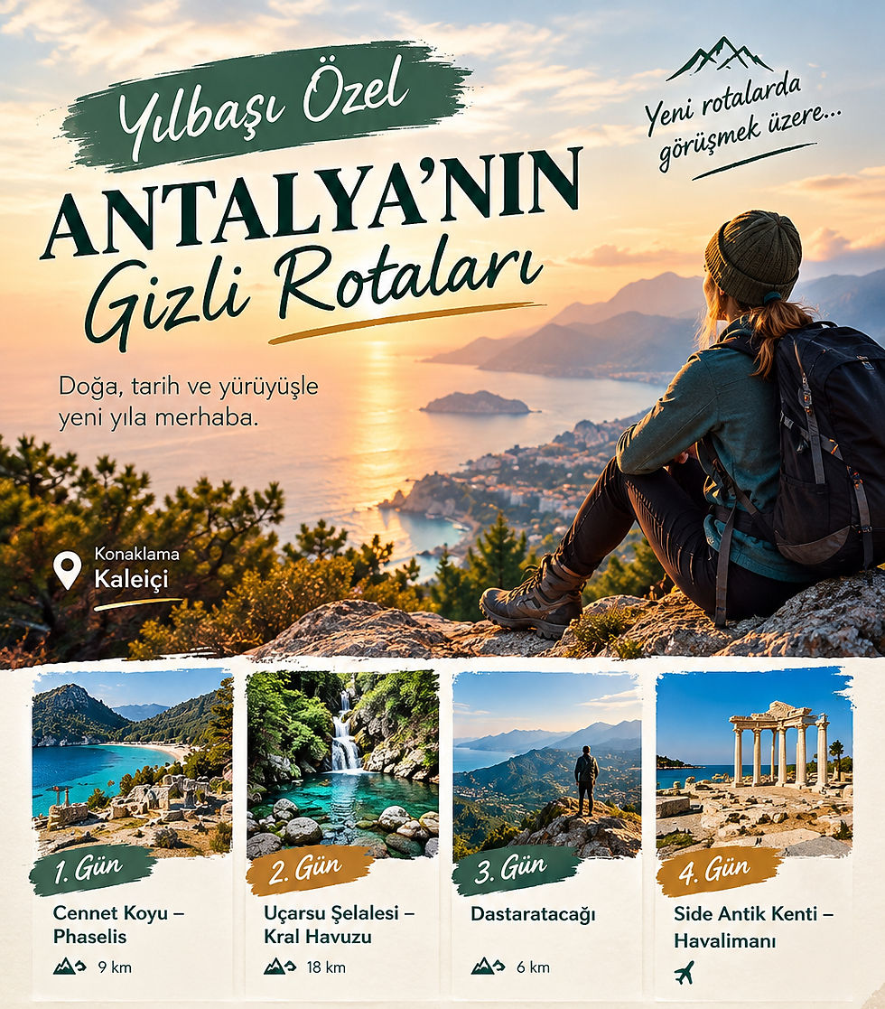 Yılbaşı Özel-Antalya Yürüyüş Turu