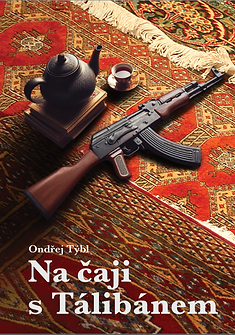 Obalka knihy na čaji s tálibánem O. Týbl_Concept42