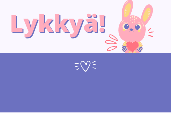 Lykkyä!