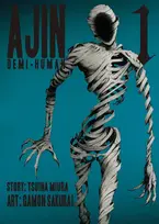 Ajin volume 1 by Miura Tsuina and Sakurai Gamon