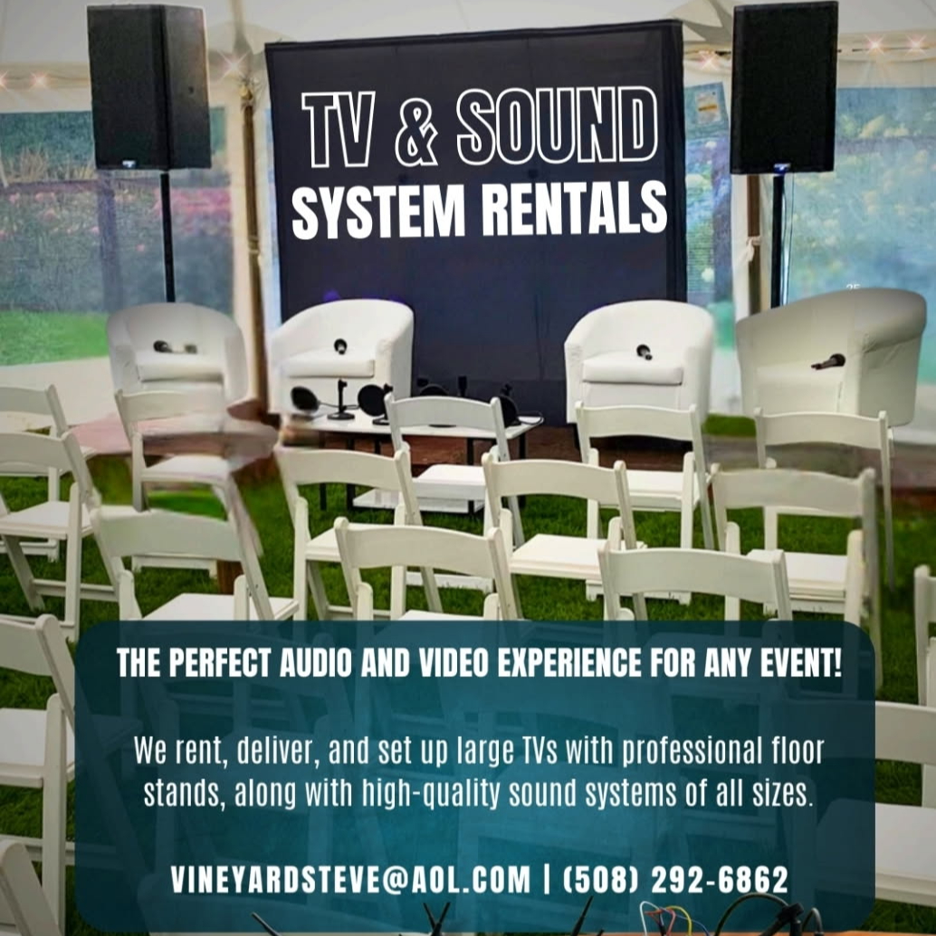 Vineyard Steve - TV & Sound Rentals