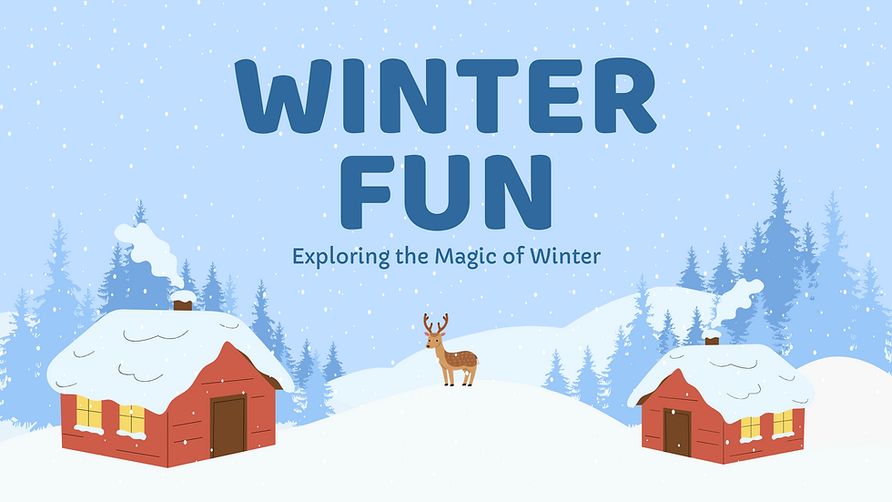 ❄️Winter Fun! 冬天好好玩