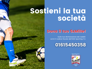 Sostieni la tua società: dona il tuo 5xMille all'ASD Sporting FC