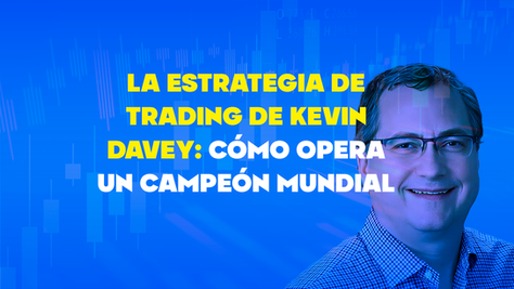 La Estrategia de Trading de Kevin Davey: Cómo Opera un Campeón Mundial