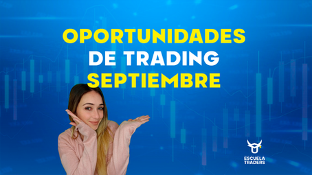 Oportunidades de Trading Septiembre