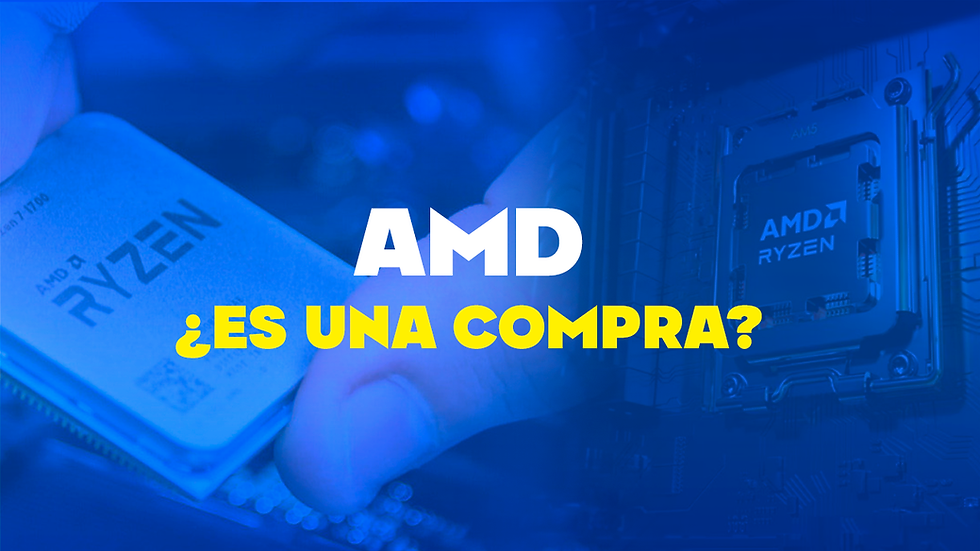 AMD ¿Es una compra?