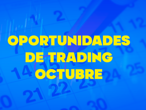 Oportunidades de Trading Octubre