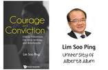 Courage and Conviction: Ethical Dilemmas, Decision-Making, and Resolutions (Lim Soo Ping)