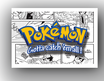 The Pokémon logo and "Gotta catch 'em all!" slogan over black and white manga panels featuring Ash Ketchum.