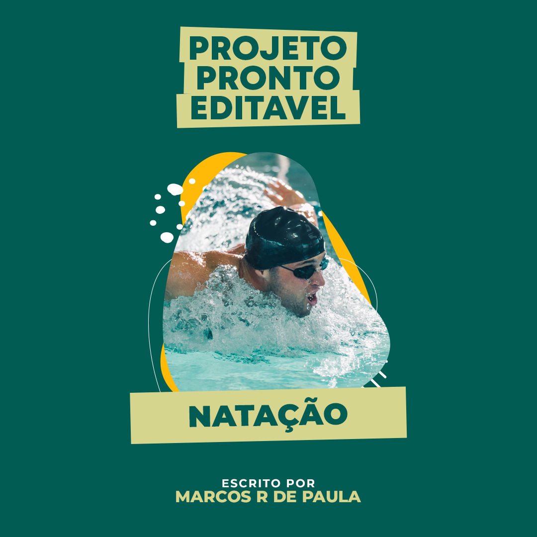 PROJETO PRONTO EDITÁVEL - NATAÇÃO