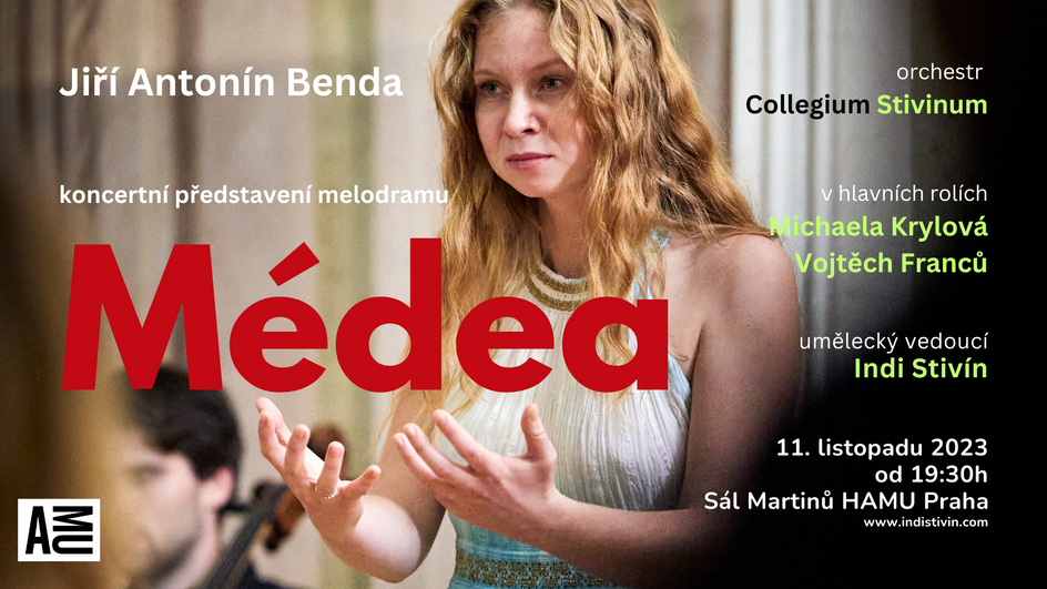 Collegium Stivinum - HAMU, DAMU, FAMU - Médea 2023