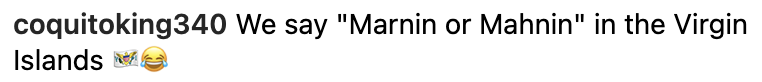 A caption from someone from the virgin islands