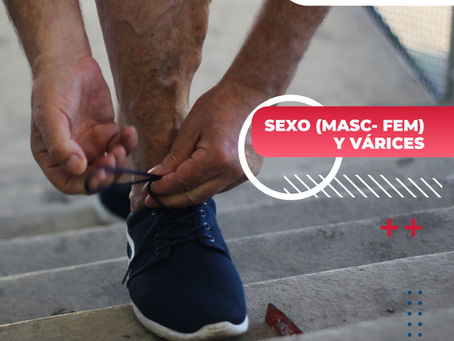 Sexo Masc- Fem y Várices | ClÃnica De Enfermedades Vasculares Y Heridas