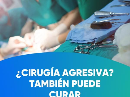 ¿cirugía agresiva? también puede curar |Cirujano Oncólogo|Dr. Franco Krakaur.