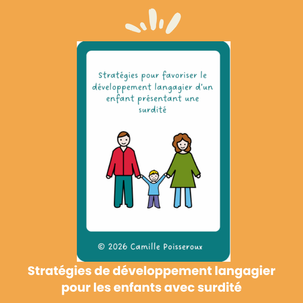 Stratégies de développement langagier chez l'enfant avec surdité
