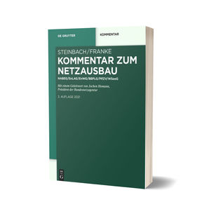 Kommentar zum Netzausbau [Commentary on Energy Grid Law] - De Gruyter (2021)