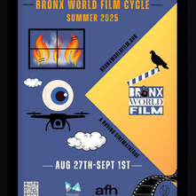 Bronx World Film Cycle Brings Summer 2025