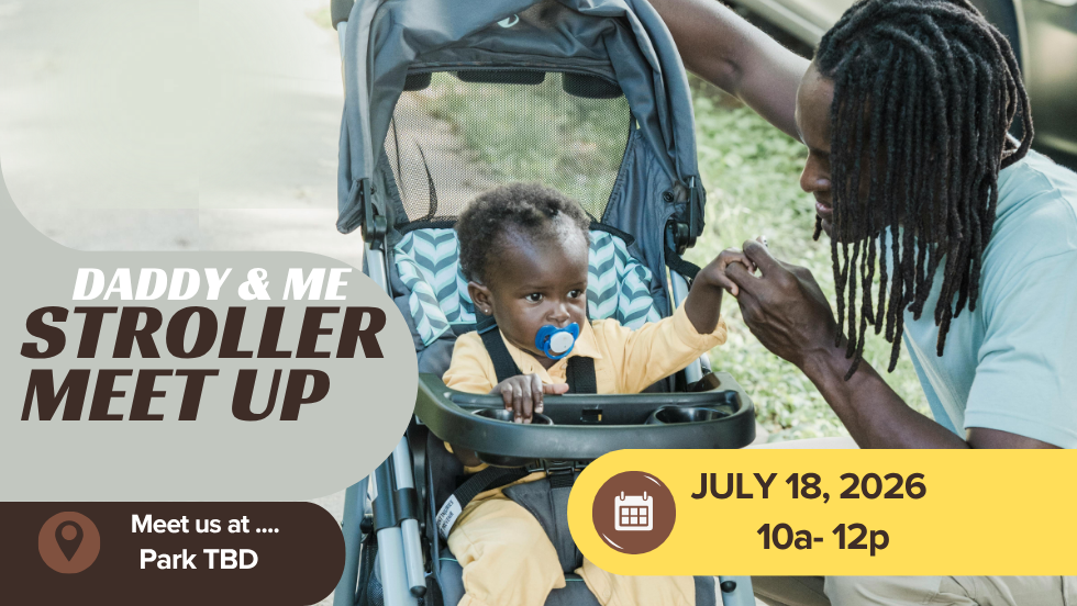 Daddy and Me Stroller Meet up.