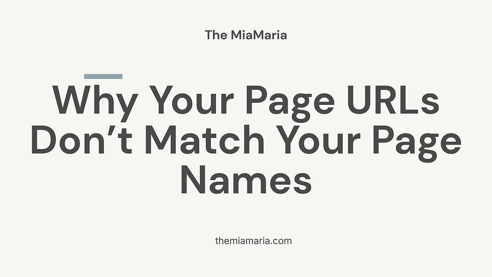 Why Your Page URLs Don’t Match Your Page Names