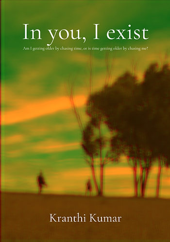 IN YOU, I EXIST