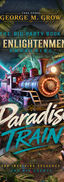 George M. Grow, George Grow, author, books, works, Austrian writer, Paradise Train