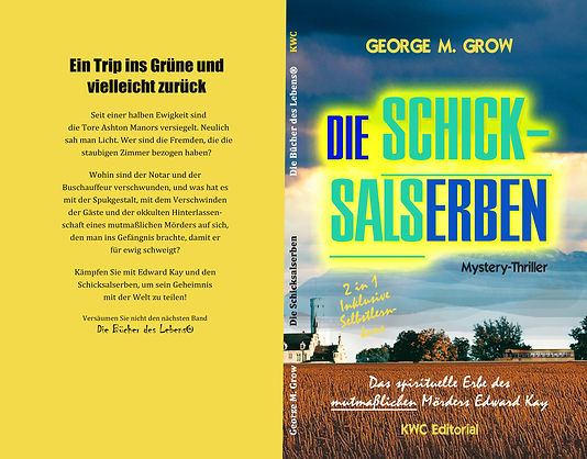 George M. Grow, George Grow, Die Schicksalserben