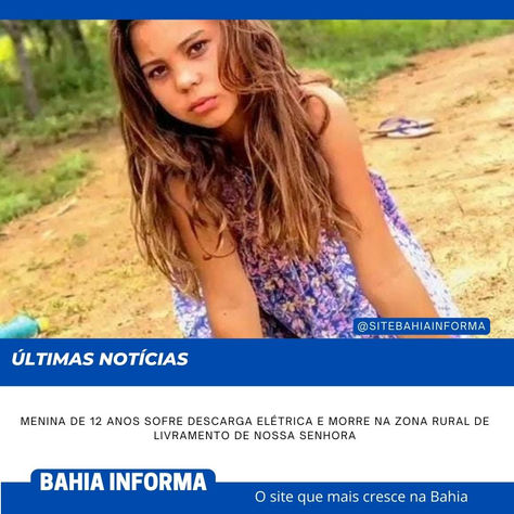 Menina de 12 anos sofre descarga elétrica e morre na zona rural de Livramento de Nossa Senhora