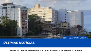 Inema tem previsão de chuva e frio neste São João na Bahia