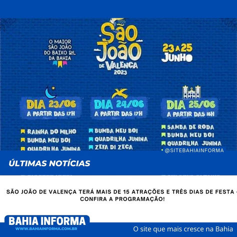 São João de Valença terá mais de 15 atrações e três dias de festa - Confira a programação!
