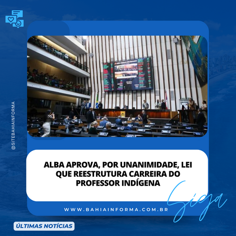 ALBA aprova, por unanimidade, lei que reestrutura carreira do professor indígena